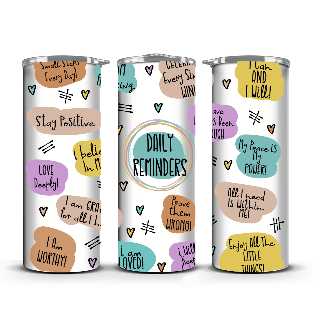 DAILY REMINDER TUMBLER