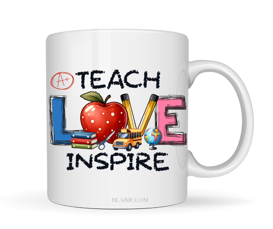 TEACH LOVE INSPIRE MUG