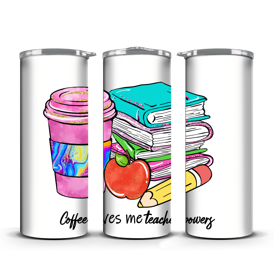 COFFEE GIVES ME TEACHING POWERS TUMBLER
