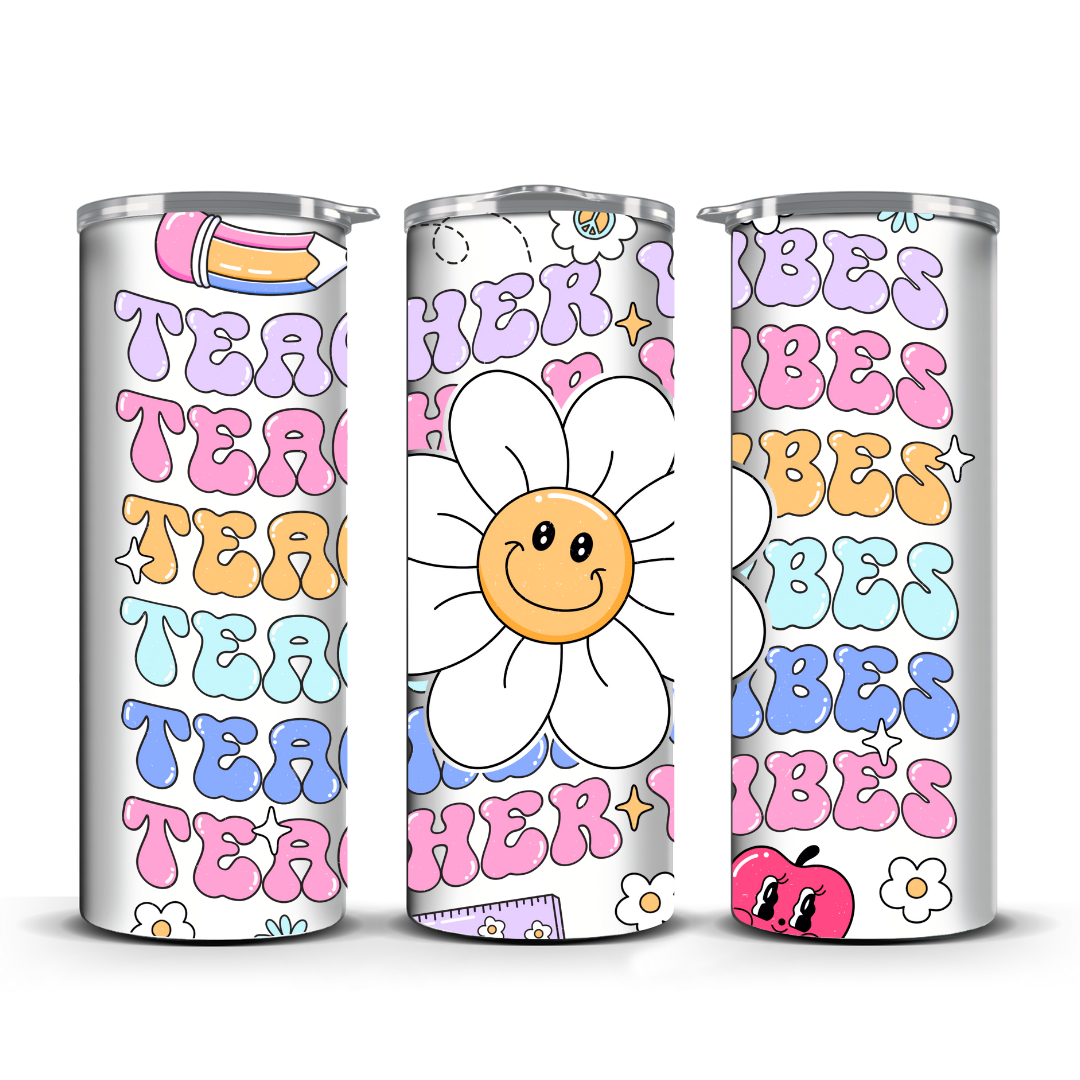 TEACHER VIBES TUMBLER