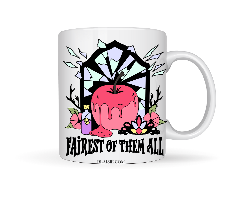 FAIREST OF THEM ALL CERAMIC MUG
