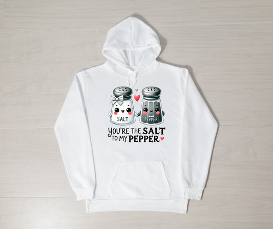 YOU'RE THE SALT TO MY PEPPER HOODIE