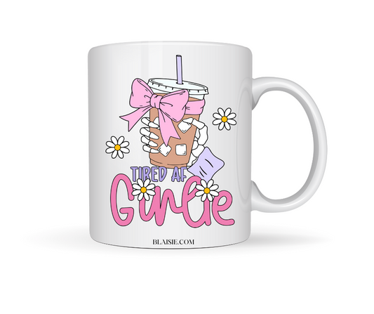 TIRED AF GIRLIE CERAMIC MUG