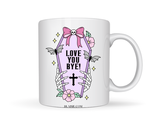 LOVE YOU BYE CERAMIC MUG