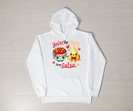 YOU'RE THE CHIPS TO MY SALSA HOODIE