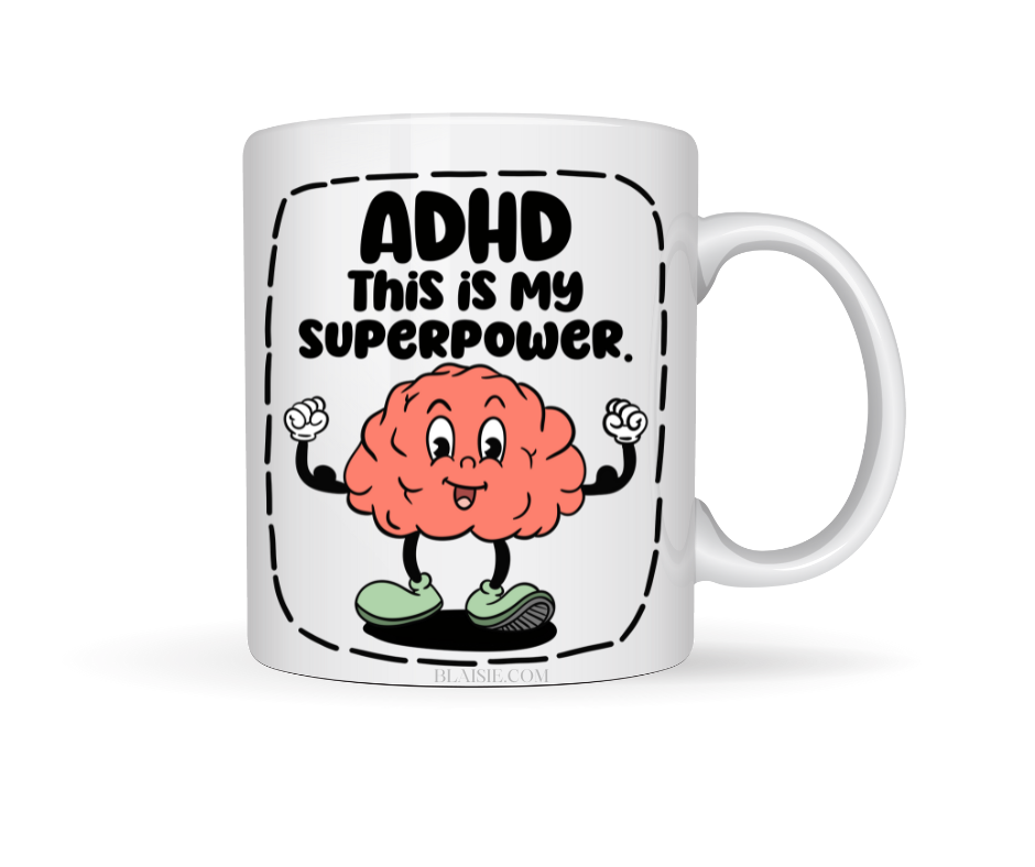 ADHD THIS IS MY SUPER POWER CERAMIC MUG