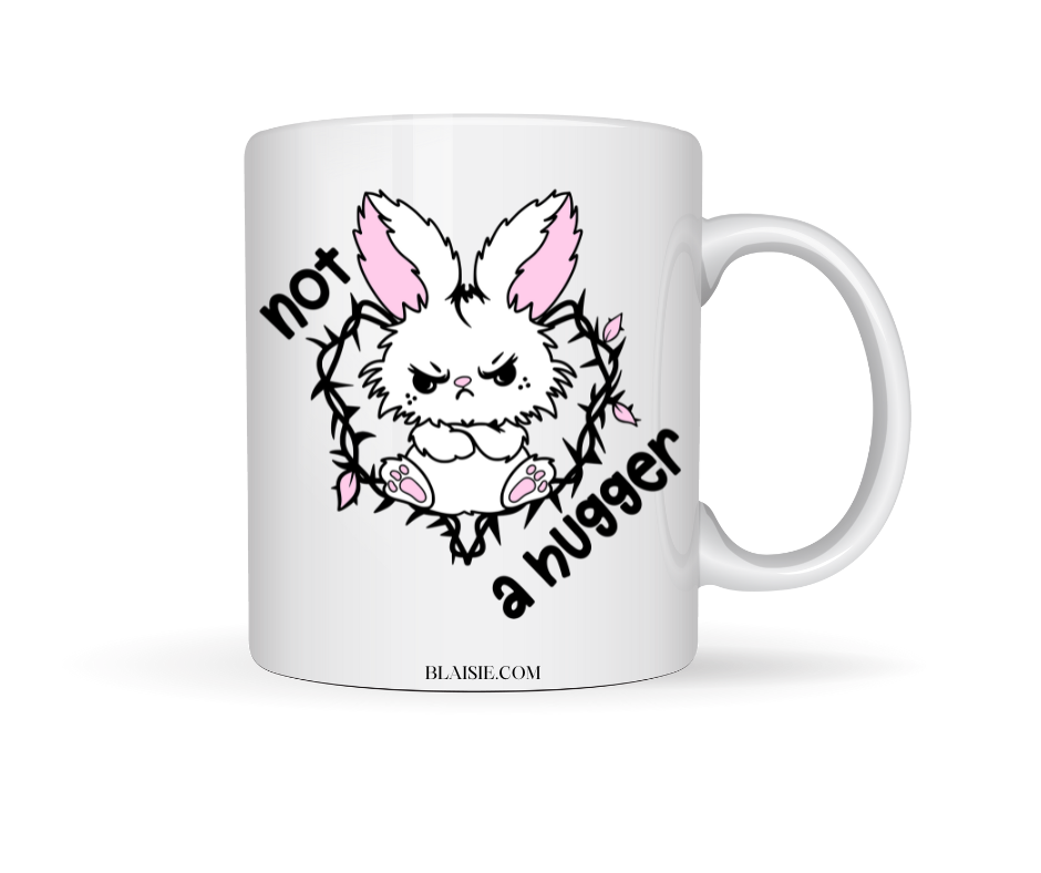 NOT A HUGGER MUG