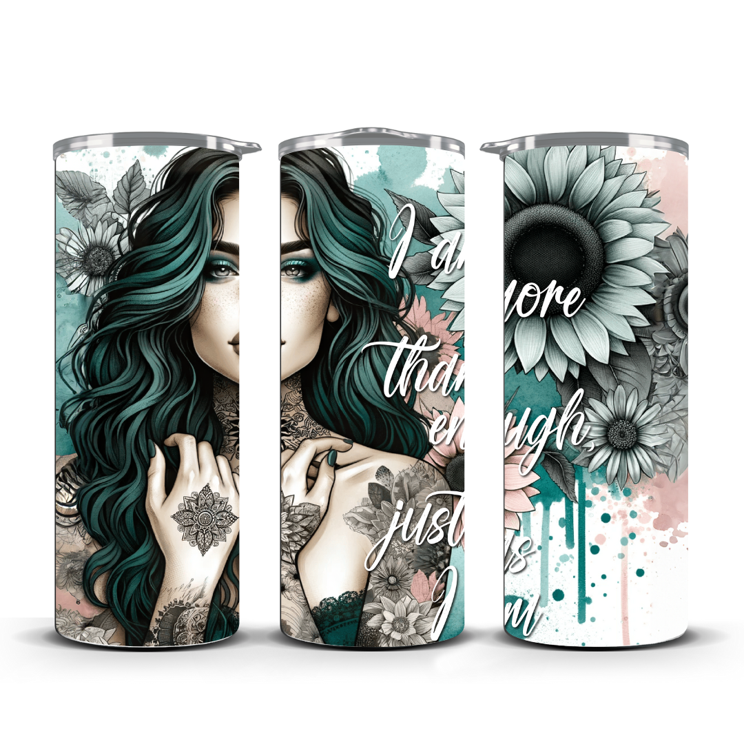 I am more than enough just as I am tumbler