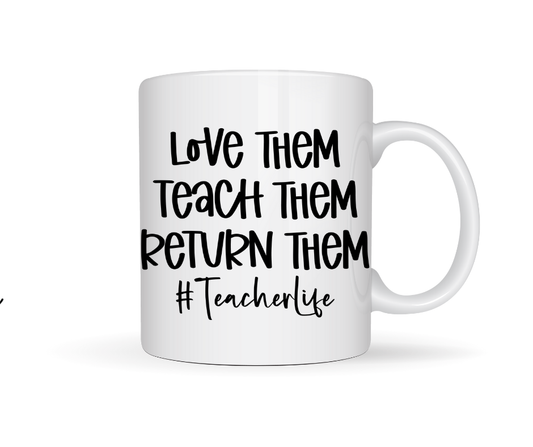 Love them teach them return them