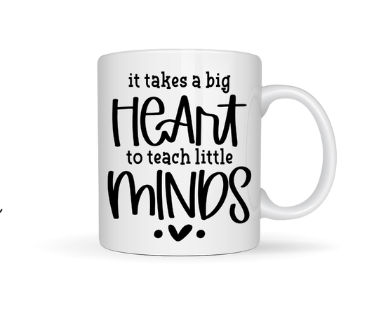 It takes a big heart to teach little minds