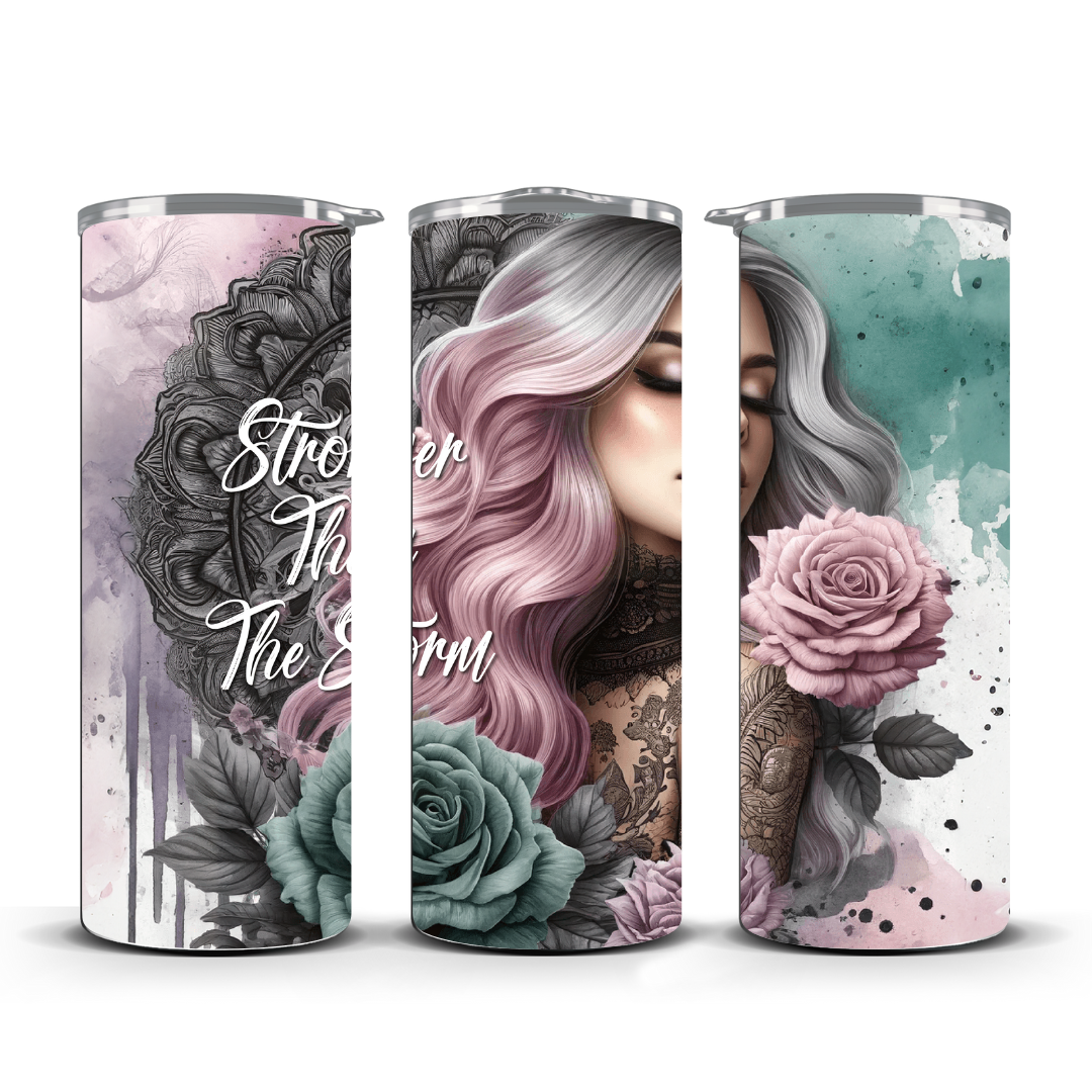 STRONGER THAN THE STORM  TUMBLER