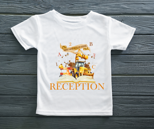 WHEN I WAKE UP I'LL BE STARTING RECEPTION T SHIRT