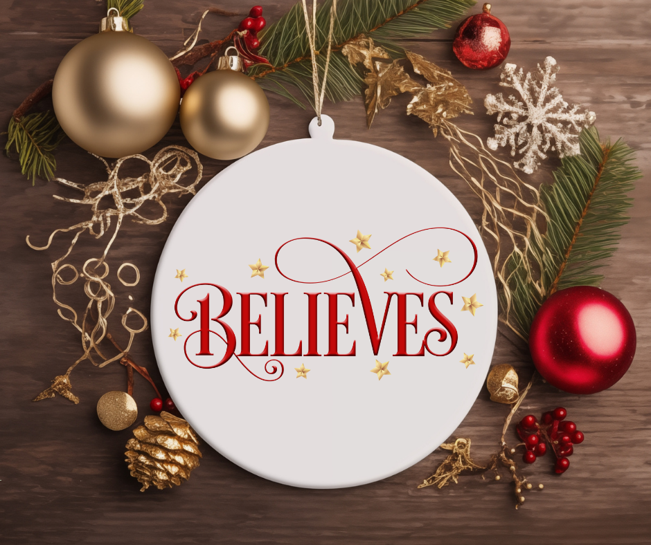 BELIEVES CHRISTMAS TREE ORNAMENT