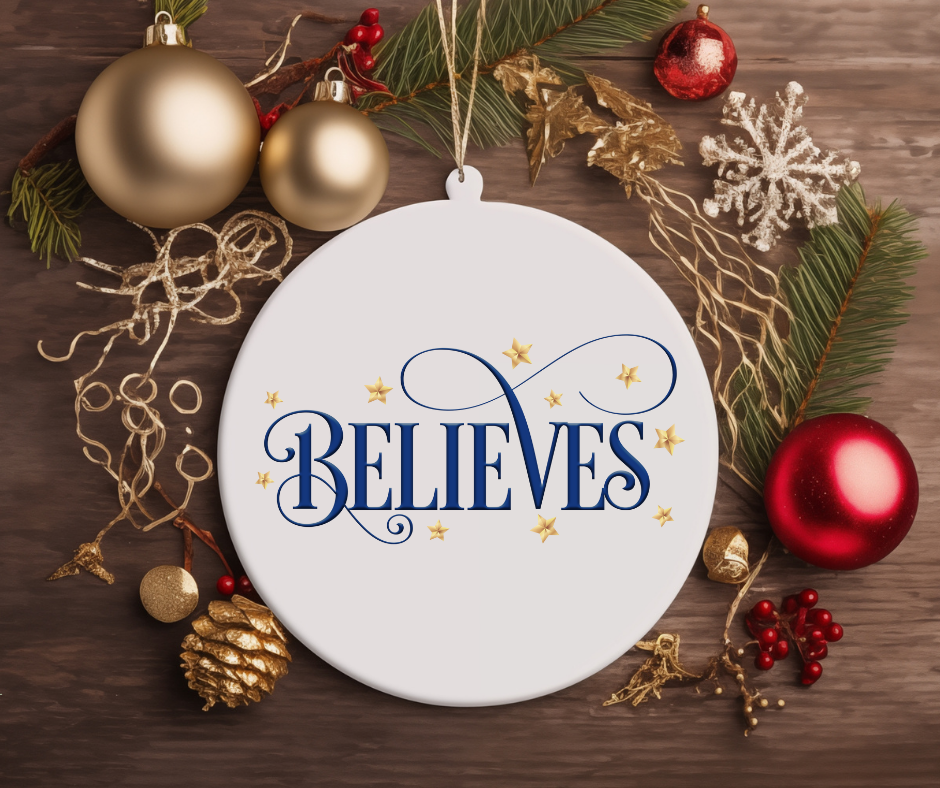 BELIEVES CHRISTMAS TREE ORNAMENT