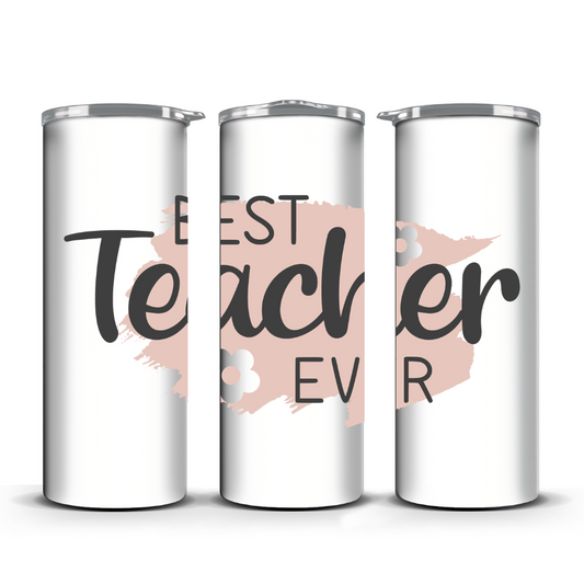 BEST TEACHER EVER TUMBLER