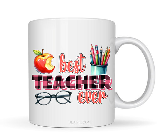 BEST TEACHER EVER MUG