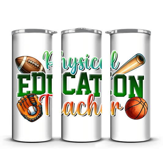 PHYSICAL EDUCATION TEACHER TUMBLER