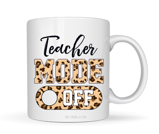 TEACHER MODW OFF MUG