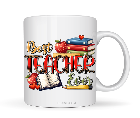 BEST TEACHER EVER MUG