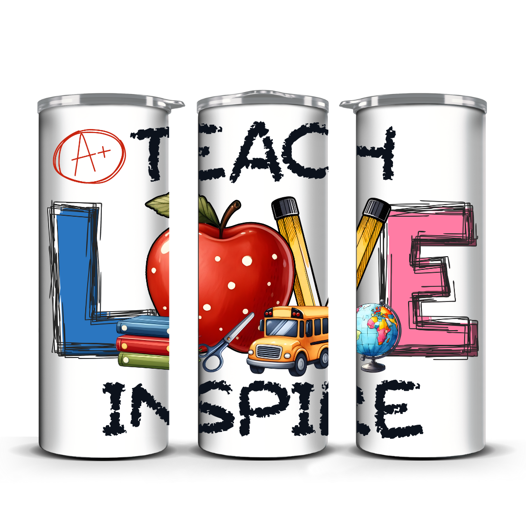 TEACH LOVE INSPIRE TUMBLER