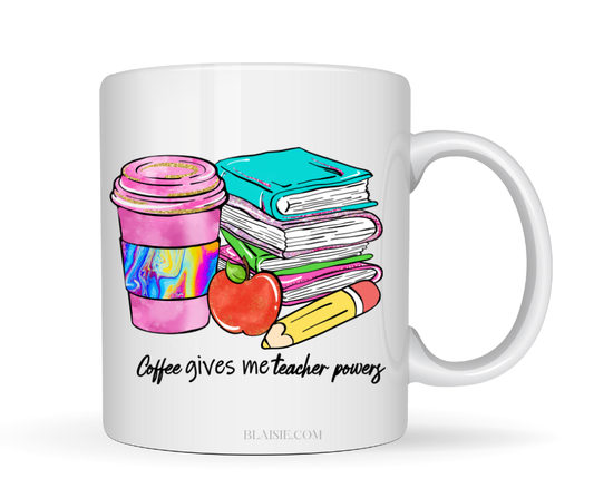 COFFEE GIVES ME TEACHER POWERS MUG
