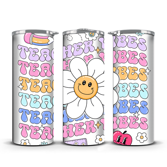 TEACHER VIBES TUMBLER