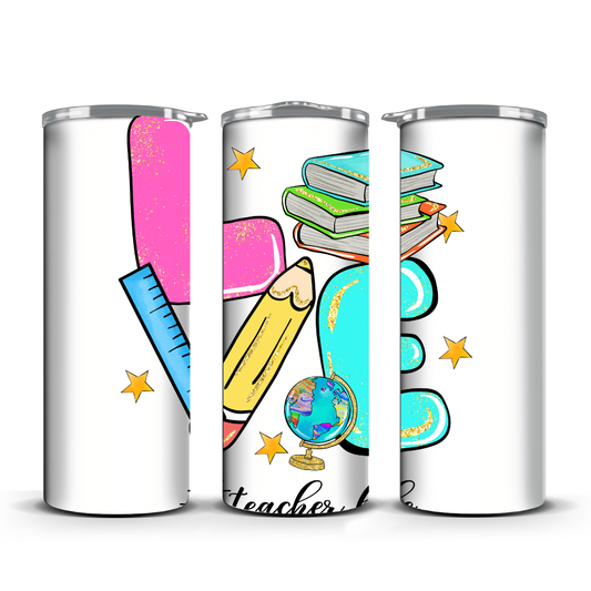 LOVE TEACHER LIFE TUMBLER