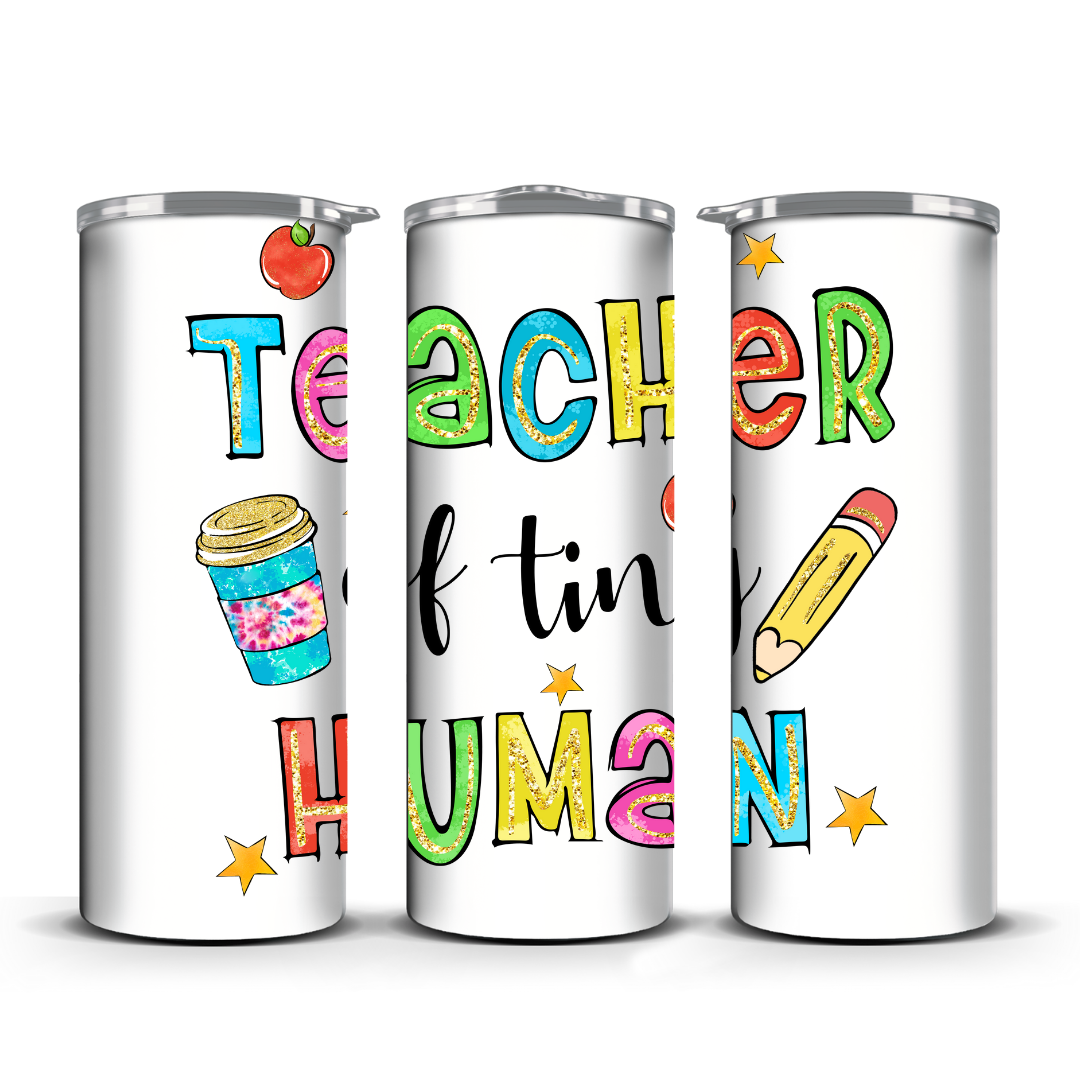 TEACHER OF TIMY HUMANS TUMBLER