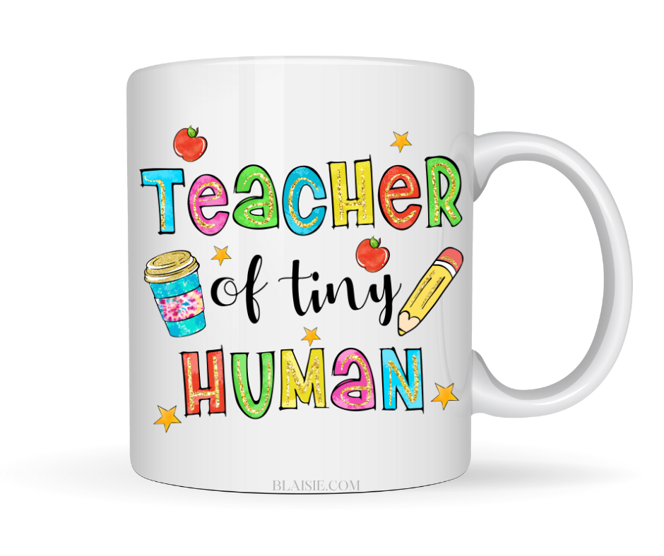 teacher of tiny human mug