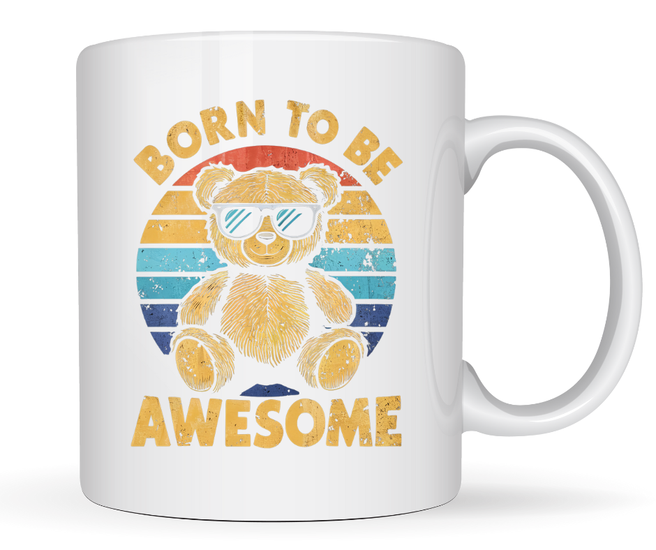 BORN TO BE AWESOME
